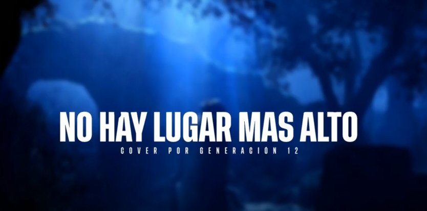 No Hay Lugar Más Alto – Generación 12 (Cover Miel San Marcos) ?⚡?