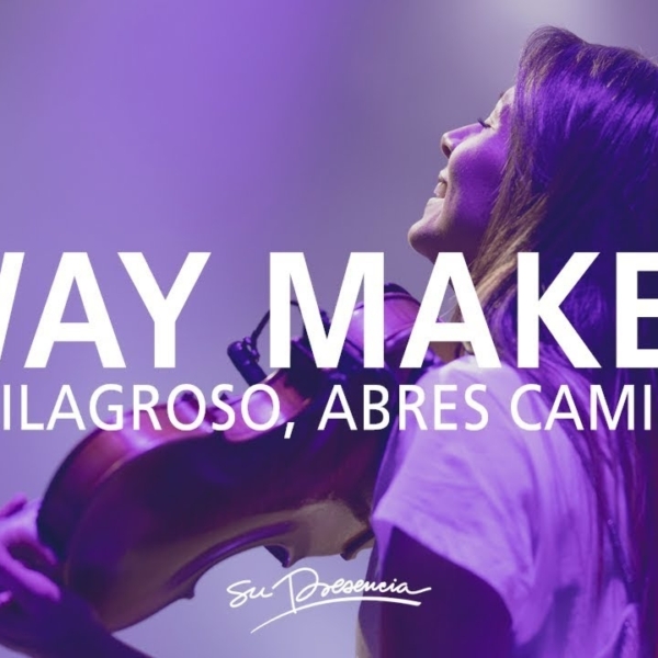 Milagroso, Abres Camino / Aquí Estás  (Way Maker -Sinach) – Español | Música Cristiana