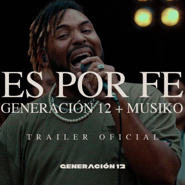 Generación 12 x Musiko – Es Por Fe (Ft. Stefy Espinosa)